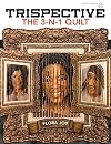 Trispective - The 3-n-1 Quilt