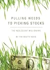 Pulling Weeds to Picking Stocks
