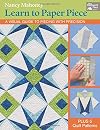 Learn to Paper Piece: A Visual Guide to Piecing with Precision