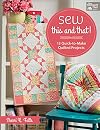 Sew This and That!: 13 Quick-to-Make Quilted Projects