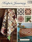 Hopes Journey Classic Blocks Reproduction Quilts And Stories Of Bygone Days