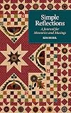 Simple Reflections A Journal For Memories And Musings