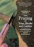The Pruning Of Trees Shrubs And Conifers