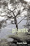 In Praise Of Plants