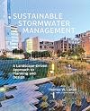 Sustainable Stormwater Management: A Landscape-Driven Approach to Planning and Design