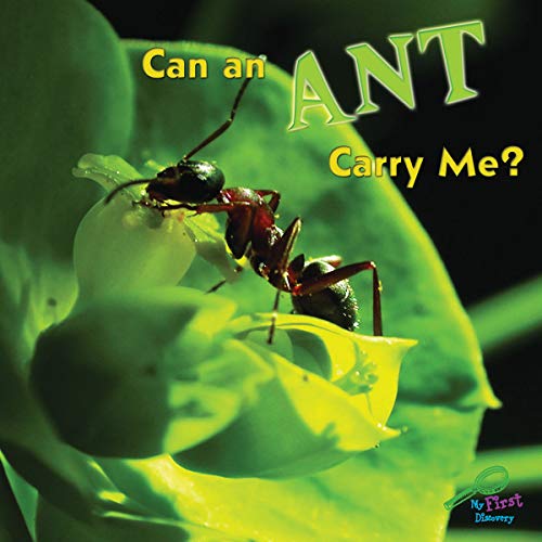Cover of Can an ant carry me?