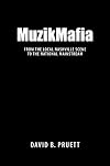 MuzikMafia: From the Local Nashville Scene to the National Mainstream