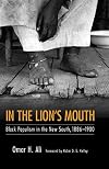 In the Lion's Mouth: Black Populism in the New South, 1886-1900