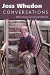 Joss Whedon: Conversations (Television Conversations Series)