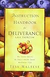 Instruction Handbook for Deliverance A.K.A. Exorcism