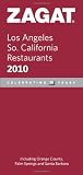 2010 Los Angelesso California Restaurants Zagat Survey Los Angelessouthern California Restaurants