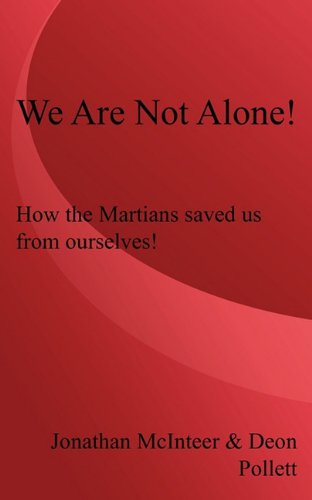 We Are Not Alone!