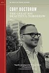 The Great Big Beautiful Tomorrow (Outspoken Authors) - Cory Doctorow