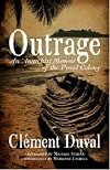 Outrage: An Anarchist Memoir of the Penal Colony