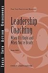 Leadership Coaching: When It's Right and When You're Ready