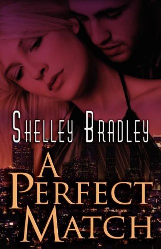 A Perfect Match (As: Shelley Bradley) cover