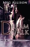 Dream Walk (Sentinels)