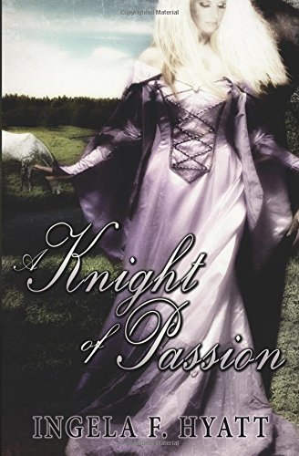 A Knight of Passion