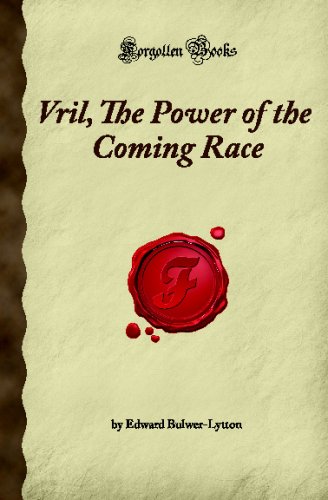 Vril, The Power of the Coming Race