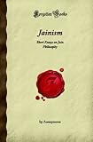 Jainism Short Essays On Jain Philosophy Forgotten Books