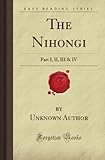 The Nihongi Part I Ii Iii Iv Forgotten Books