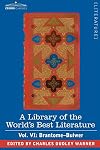 A Library of the World's Best Literature - Ancient and Modern - Vol. VI (forty-five volumes); Brantome - Bulwer