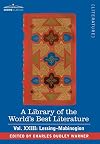 A Library of the World's Best Literature - Ancient and Modern - Vol.XXIII (forty-five volumes); Lessing- Mabinogion
