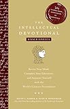 The Intellectual Devotional Biographies Revive Your Mind Complete Your Education And Acquaint Yourself With The Worlds Greatest Personalities