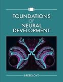 Foundations Of Neural Development