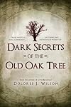 Dark Secrets of the Old Oak Tree (Southern Tree Series)
