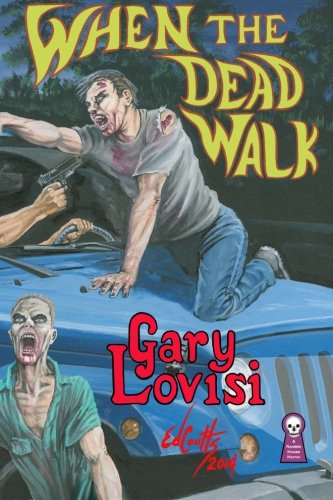 When The Dead Walk