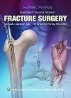 Harborview Illustrated Tips and Tricks in Fracture Surgery