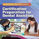 Lippincott Williams Wilkins Certification Preparation For Dental Assisting