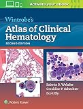 Wintrobes Atlas Of Clinical Hematology