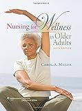 Nursing For Wellness In Older Adults