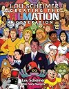 Lou Scheimer: Creating the Filmation Generation