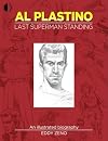 Al Plastino: Last Superman Standing