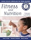 Fitness and Nutrition (Growing, Growing Strong)