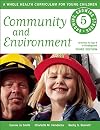Community and Environment (Growing, Growing Strong)