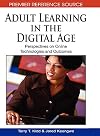 Adult Learning in the Digital Age: Perspectives on Online Technologies and Outcomes