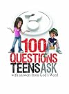 100 Questions Teens Ask
