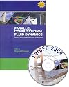 Parallel Computational Fluid Dyynamics; Recent Advances and Future Directions. Papers from the 21st International Conference on Parallel Computational Fluid Dynamics