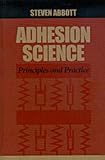 Adhesion Science Principles And Practice