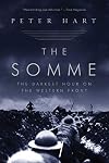 The Somme: The Darkest Hour on the Western Front