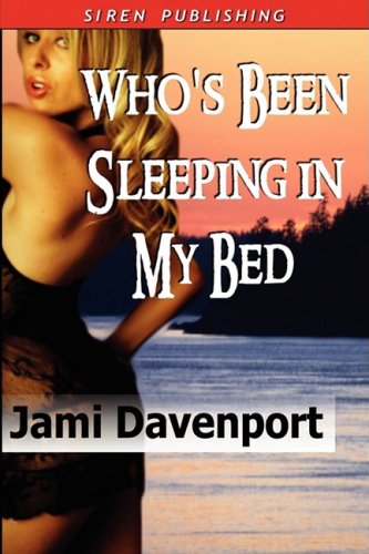 Who's Been Sleeping in My Bed? book cover