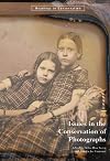 Issues in the Conservation of Photographs (Readings in Conservation)