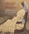 A Royal Passion: Queen Victoria and Photography