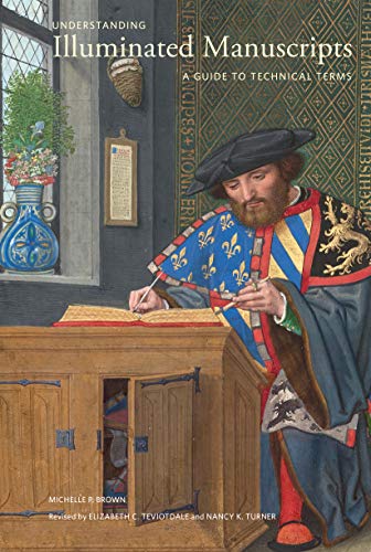 Portada de Understanding Illuminated Manuscripts: A Guide to Technical Terms, Revised Edition (Looking At)