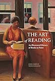 The Art Of Reading An Illustrated History Of Books In Paint