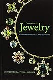 Looking At Jewelry A Guide To Terms Styles And Techniques